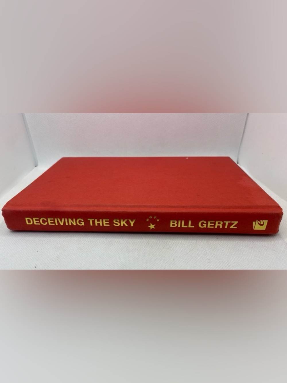 Deceiving The Sky Bill Gertz Hardcover Book